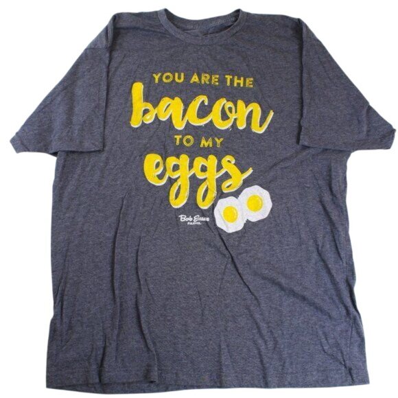 Bob Evans YOU ARE BACON TO MY EGGS Grapic Tee Breakfast Restaurant Farm T-shirt - Picture 1 of 4